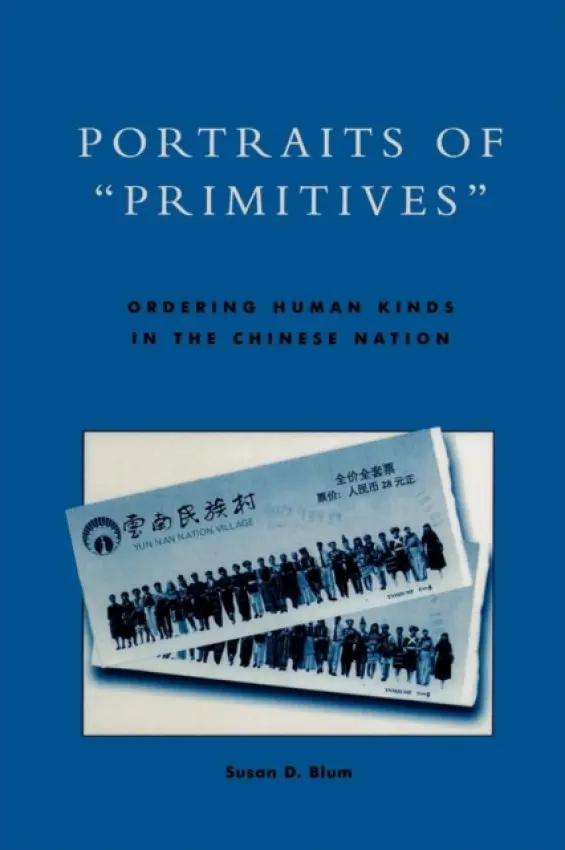 Portraits of 'Primitives' - Blum, Susan D.