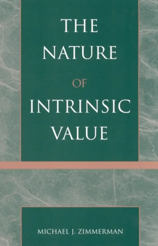 Nature of Intrinsic Value - Zimmerman, Michael J.
