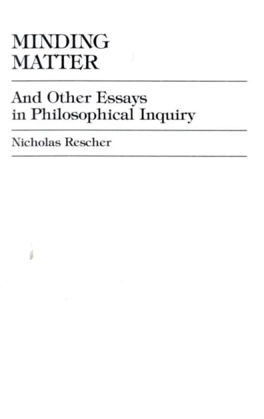 Minding Matter - Rescher, Nicholas