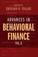 Advances in Behavioral Finance, Volume II