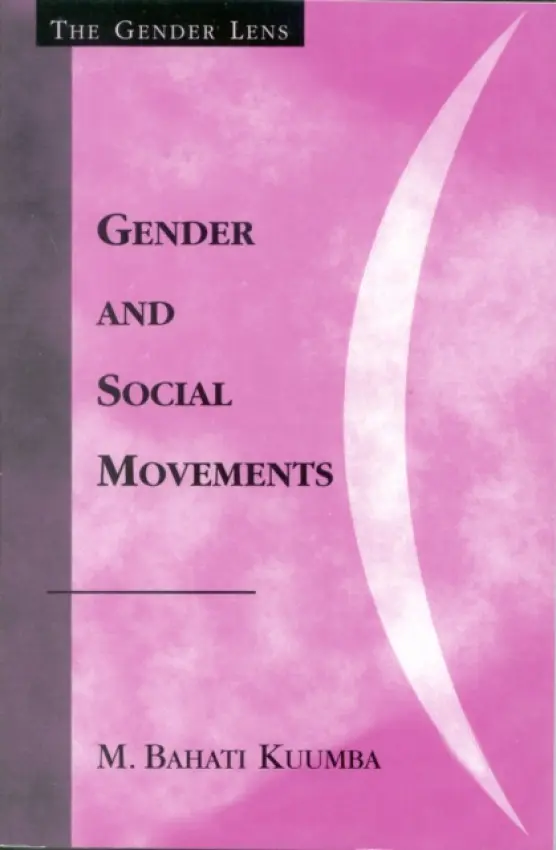 Gender and Social Movements - Kuumba, Bahati M.