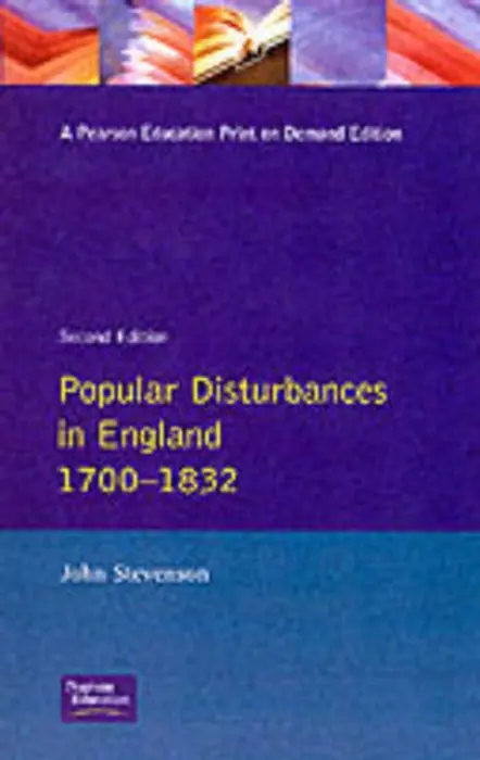Popular Disturbances in England 1700-1832 - Stevenson, John