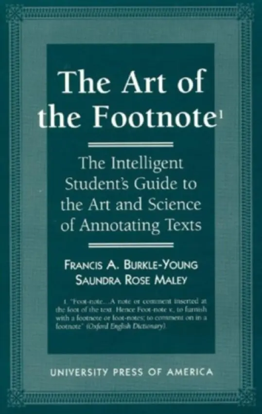 Art of the Footnote - Burkle-Young, Francis A.