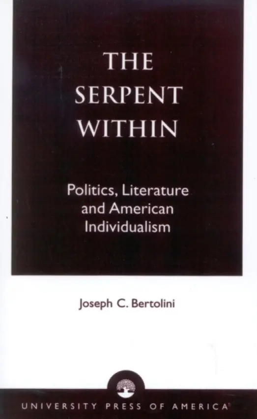 Serpent Within - Bertolini, Joseph C.