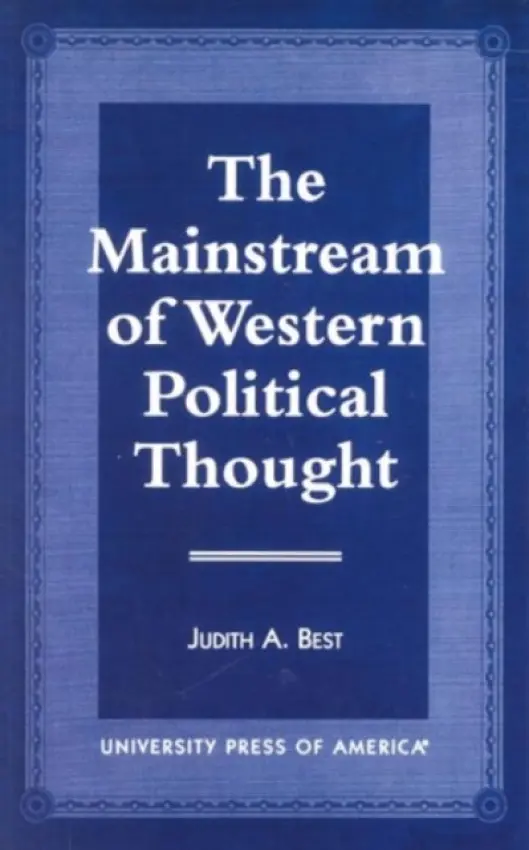 Mainstream of Western Political Thought - Best, Judith A.