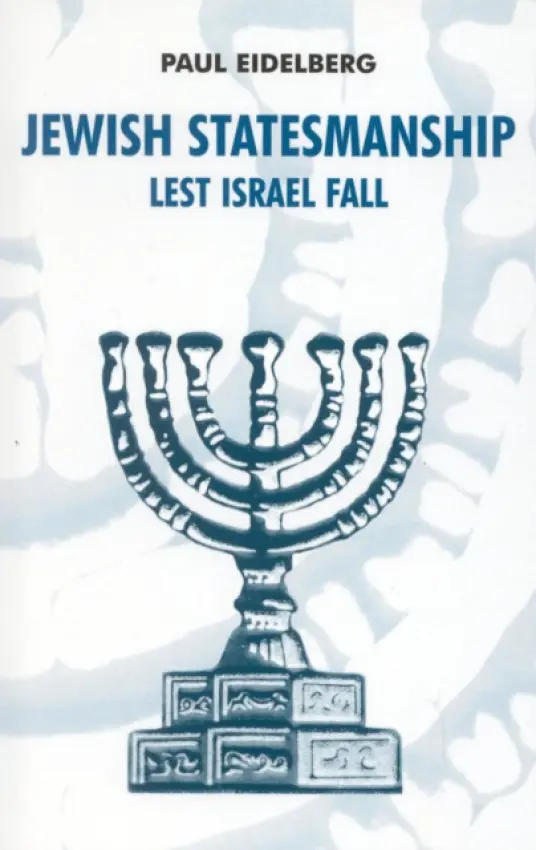 Jewish Statesmanship - Eidelberg, Paul