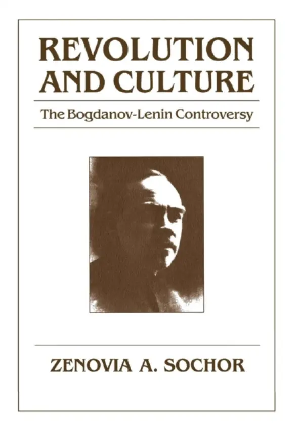 Revolution and Culture - Sochor, Zenovia A.