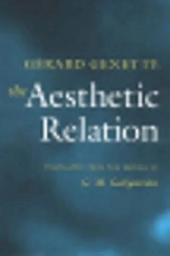 Aesthetic Relation - Genette, Gerard