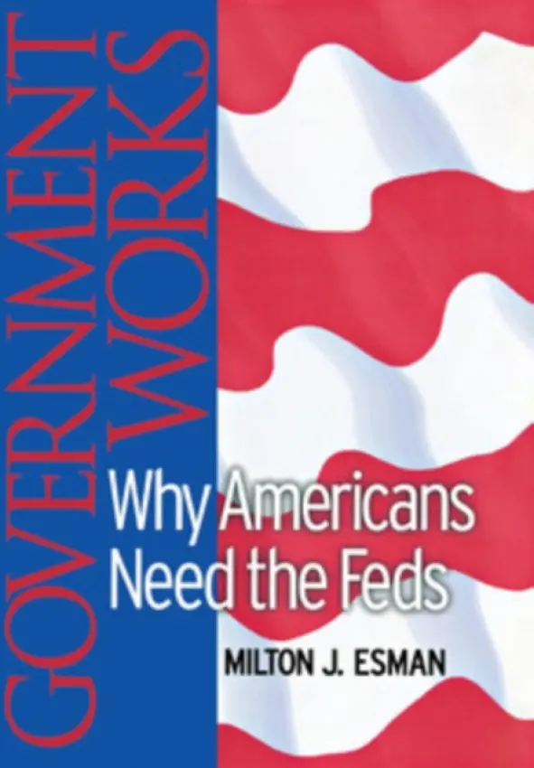 Government Works - Esman, Milton J.