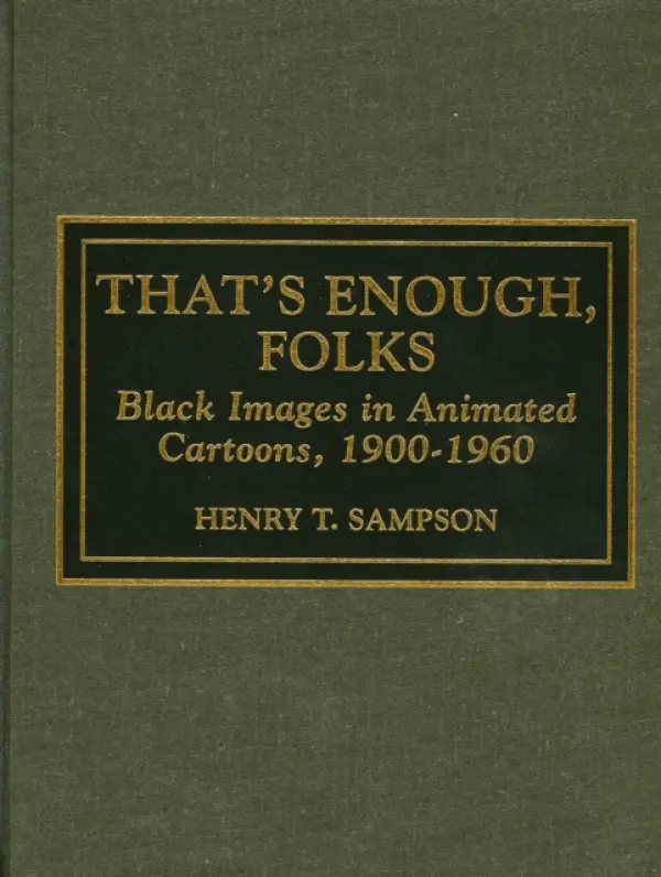 That's Enough Folks - Sampson, Henry T.