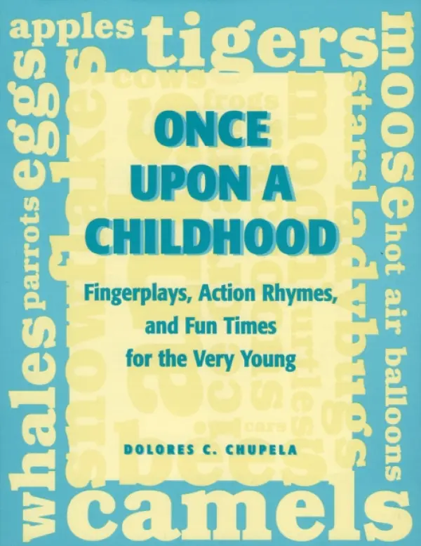 Once Upon a Childhood - Chupela, Dolores C.