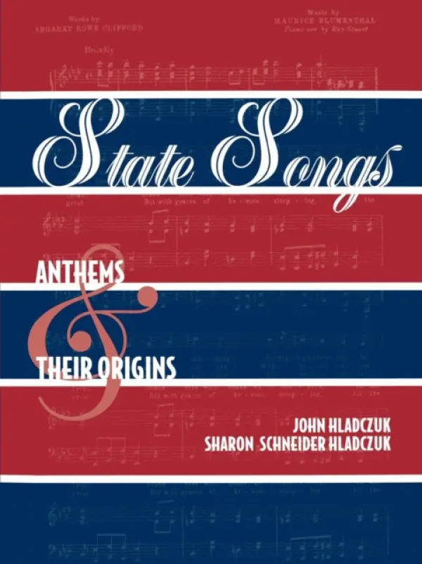 State Songs - Hladczuk, John a Hladczuk, Sharon Schneider