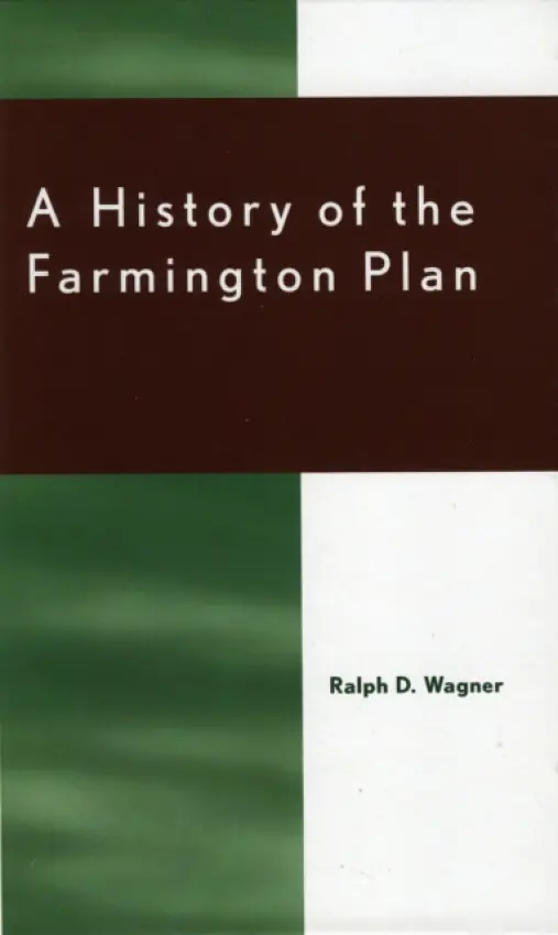 History of the Farmington Plan - Wagner, Ralph D.