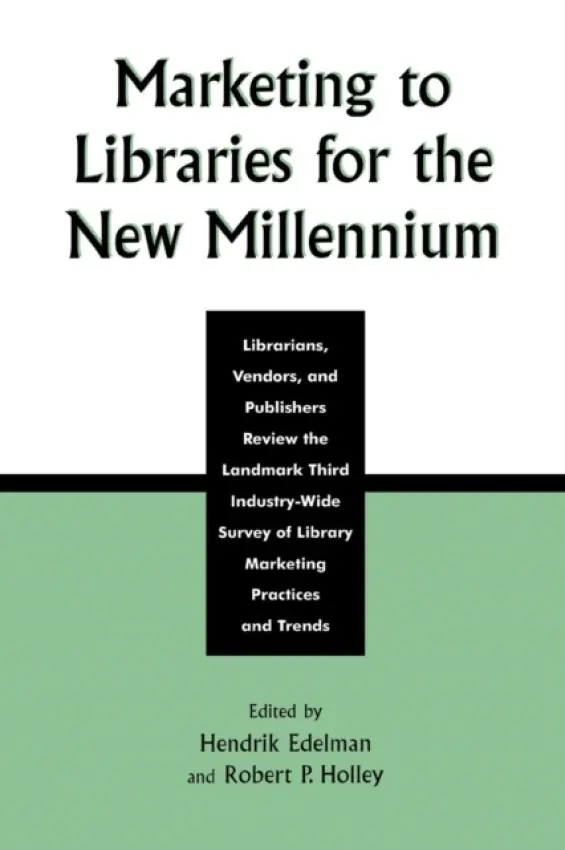 Marketing to Libraries for the New Millennium