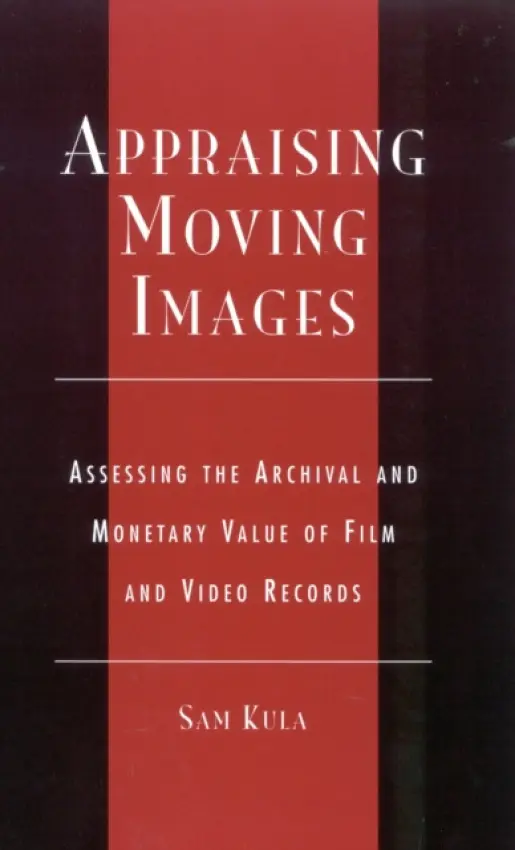 Appraising Moving Images - Kula, Sam a Array