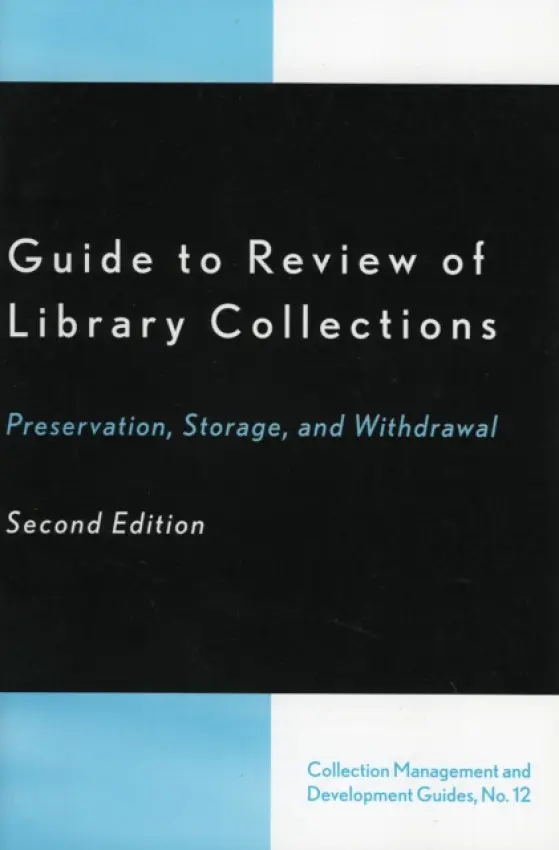 Guide to Review of Library Collections - Lambert, Dennis K. a Atkins, Winston a Litts, Douglas A. a Olley, Lorraine H.