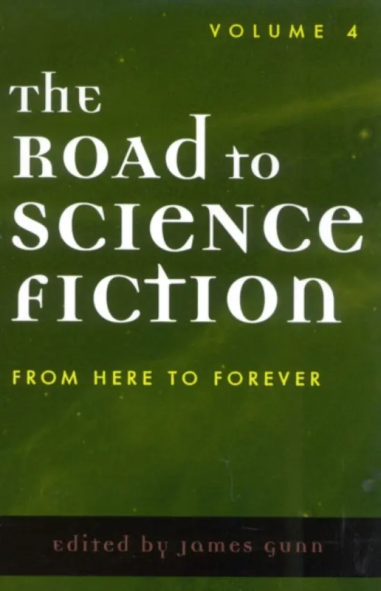 Road to Science Fiction: From Here to Forever