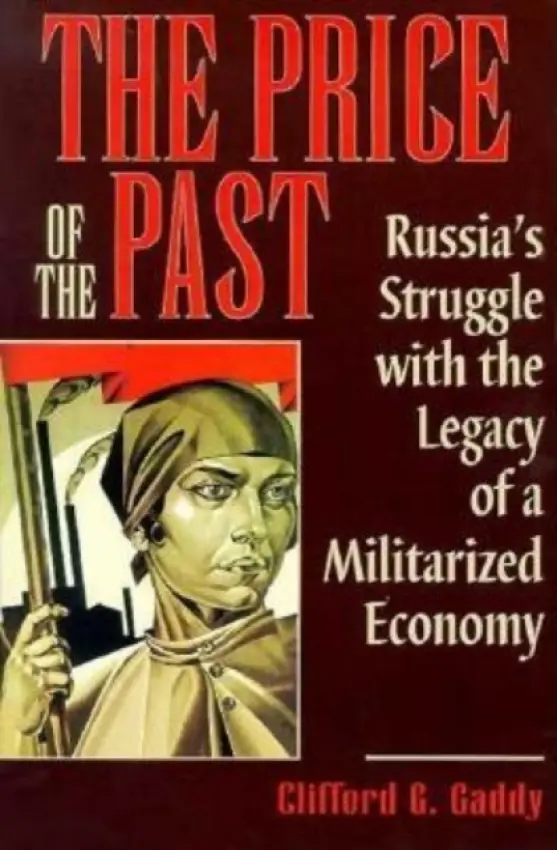 Price of the Past - Gaddy, Clifford G.