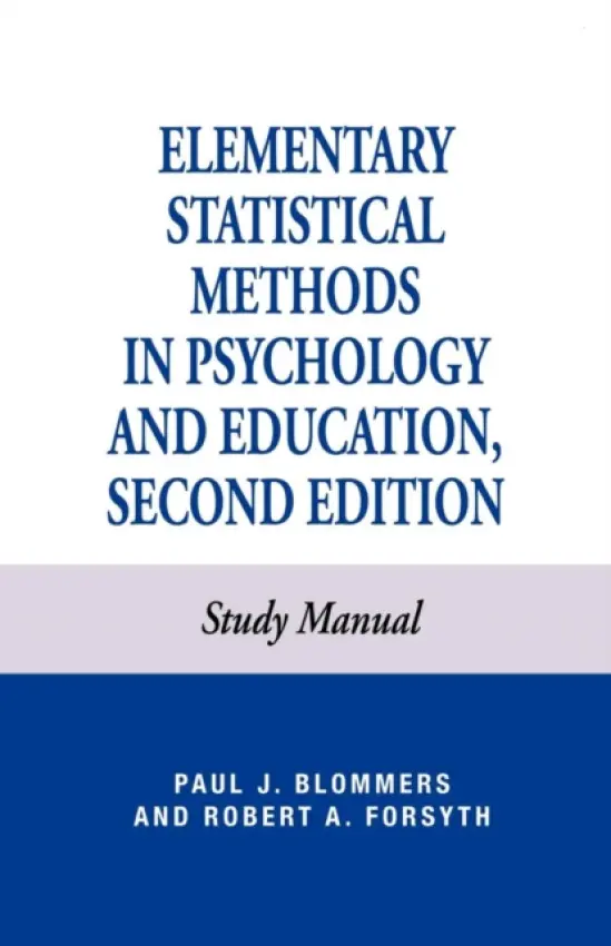 Elementary Statistical Methods in Psychology - Blommers, Paul J. a Forsyth, Robert A.