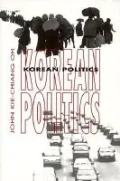 Korean Politics - Oh, John Kie-Chiang