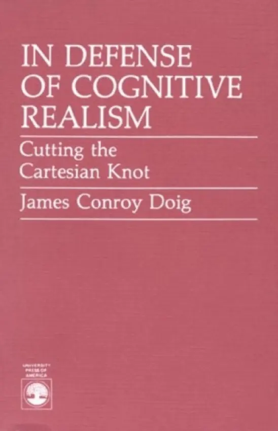 In Defense of Cognitive Realism - Doig, James Conroy