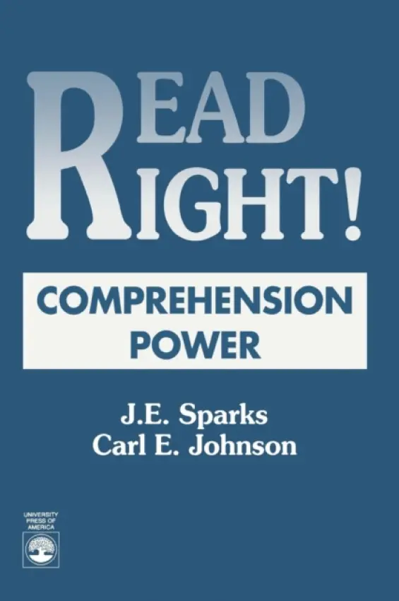 Read Right! Comprehension Power - Sparks, J. E. a Johnson, Carl E.