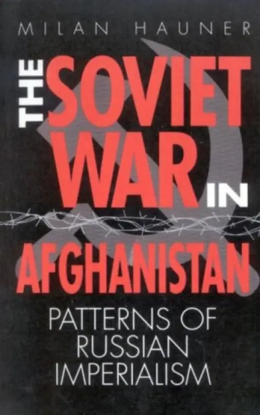 Soviet War in Afghanistan - Hauner, Milan
