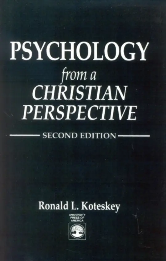 Psychology from a Christian Perspective - Koteskey, Ronald L.