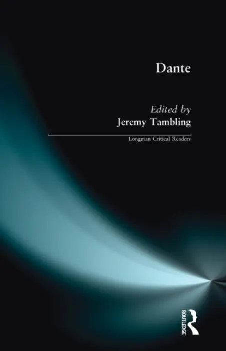 Dante - Tambling, Jeremy (University of Manchester, UK)