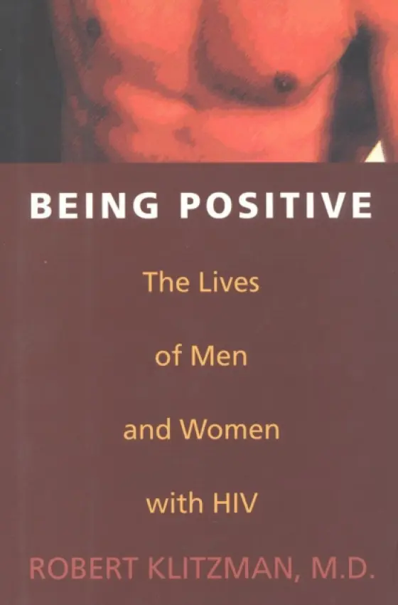 Being Positive - Klitzman, Robert