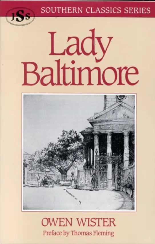 Lady Baltimore - Wister, Owen