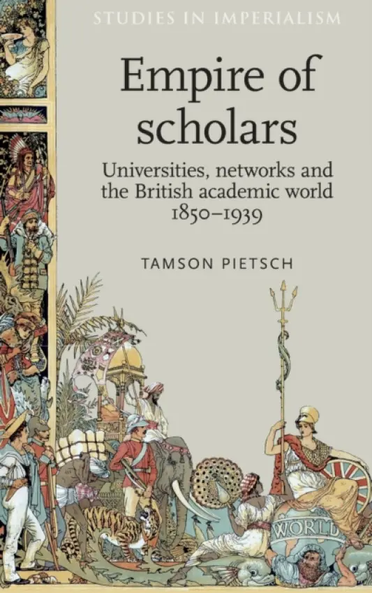 Empire of Scholars - Pietsch, Tamson