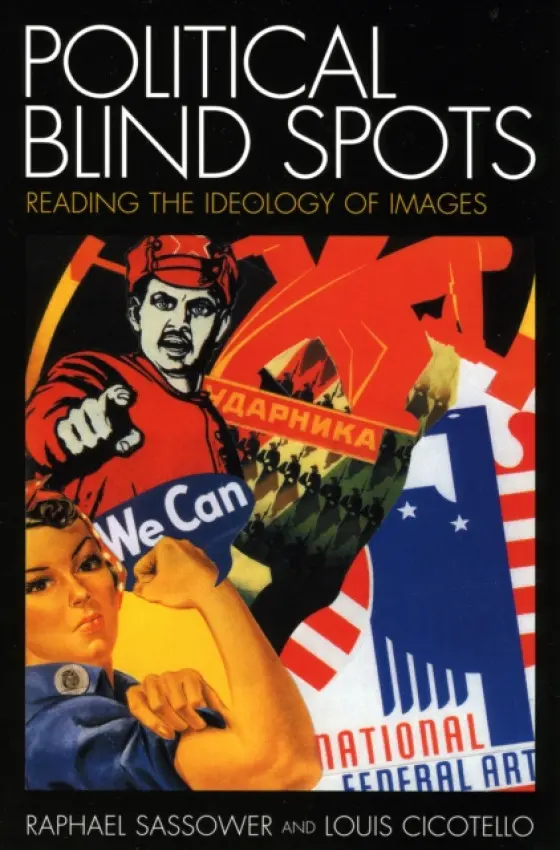 Political Blind Spots - Sassower, Raphael a Cicotello, Louis