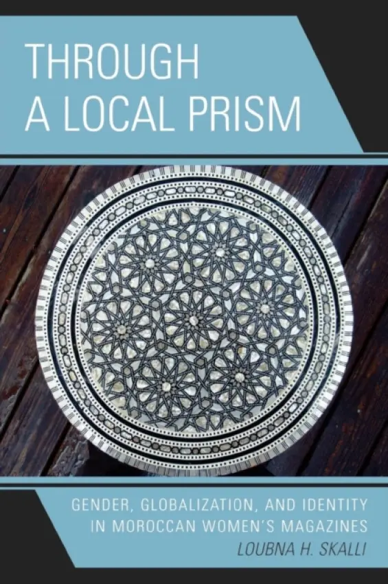 Through a Local Prism - Skalli, Loubna H.