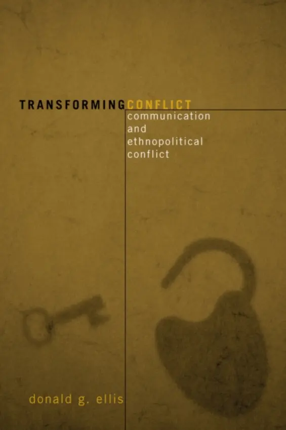 Transforming Conflict - Ellis, Donald G.