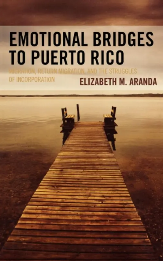 Emotional Bridges to Puerto Rico - Aranda, Elizabeth M.
