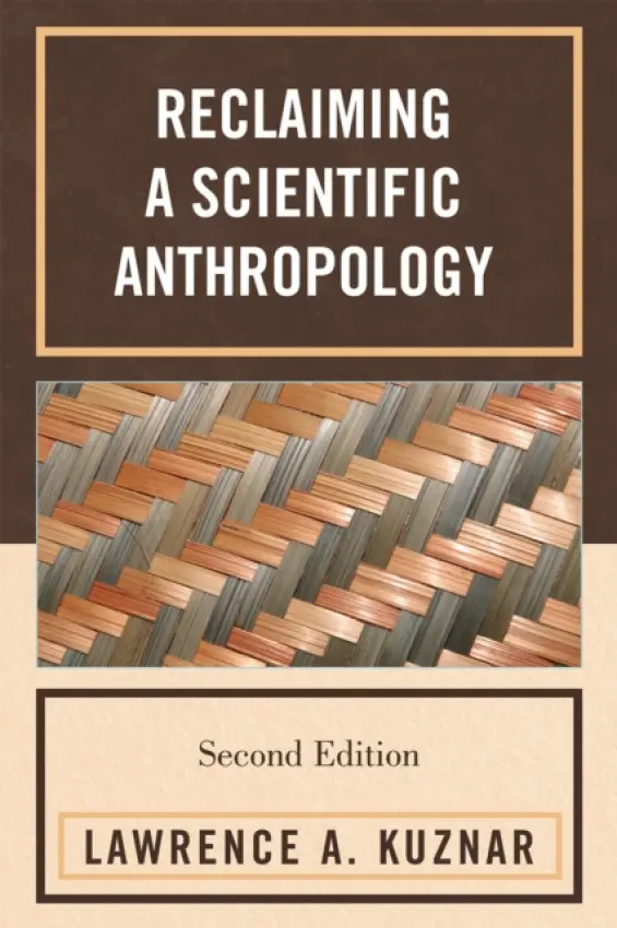 Reclaiming a Scientific Anthropology - Kuznar, Lawrence A.