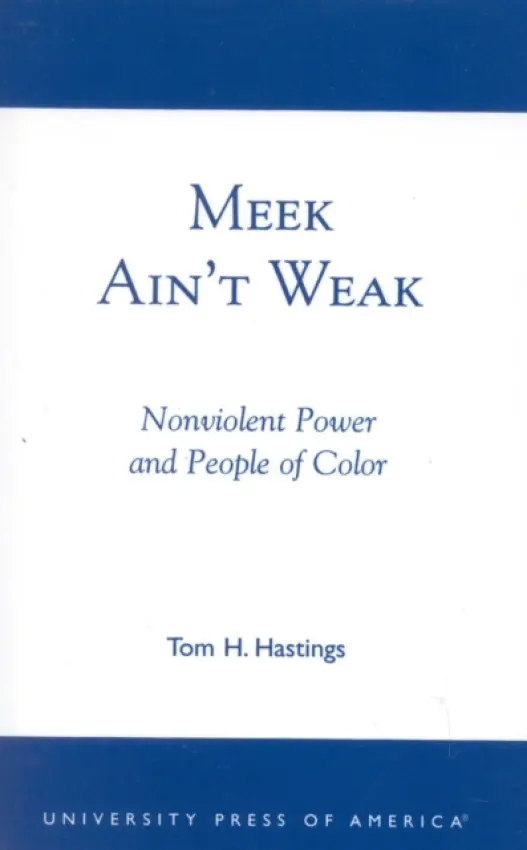 Meek Ain't Weak - Hastings, Tom H.