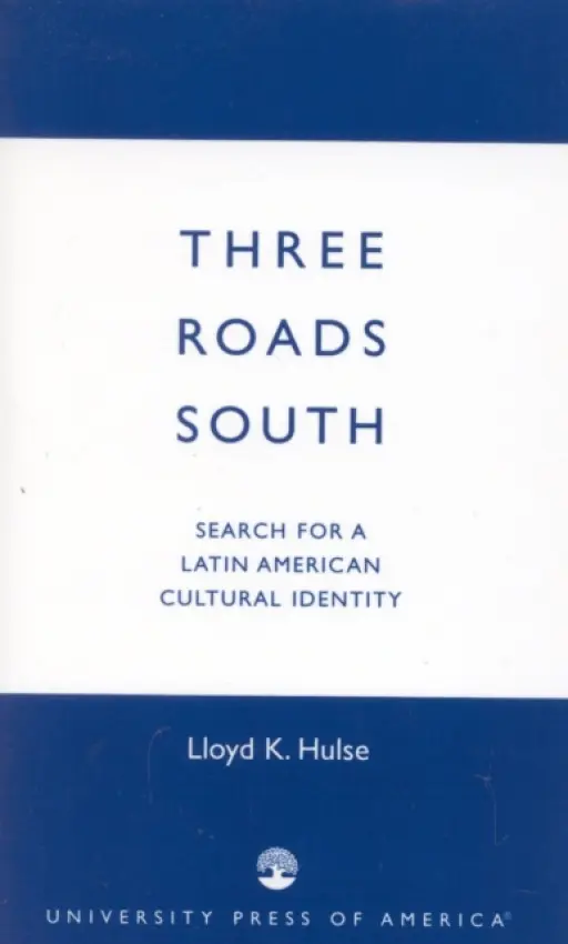 Three Roads South - Hulse, Lloyd K.