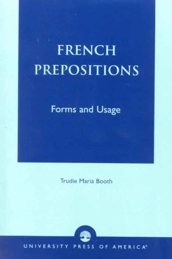 French Prepositions - Booth, Trudie Maria