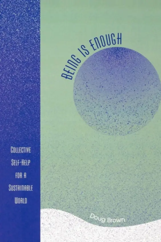 Being Is Enough - Brown, Doug