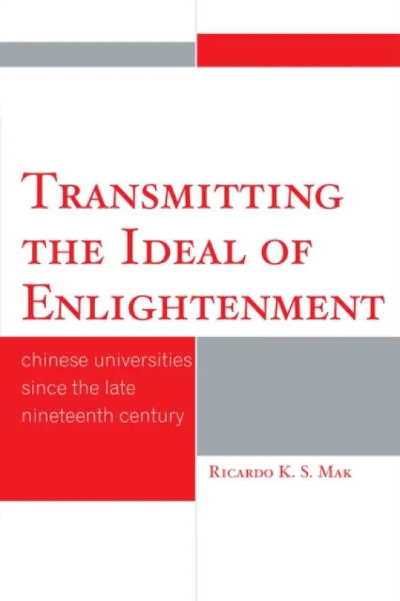 Transmitting the Ideal of Enlightenment - Mak, Ricardo K.S.