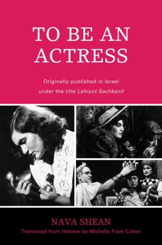 To Be an Actress - Shean, Nava