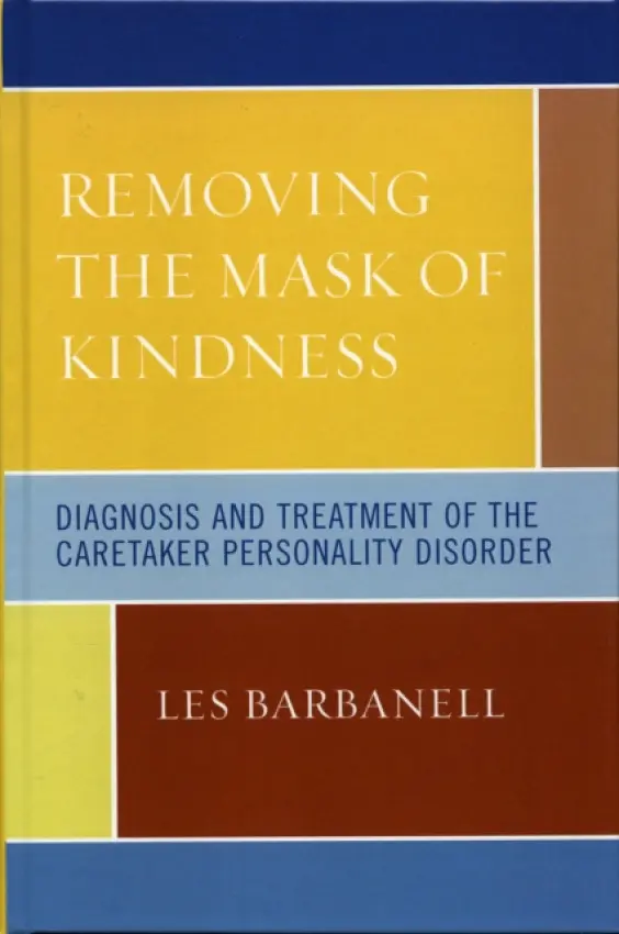 Removing the Mask of Kindness - Barbanell, Les