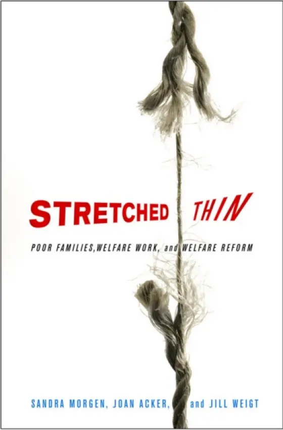 Stretched Thin - Morgen, Sandra L. a Acker, Joan a Weigt, Jill