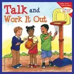 Talk and Work It Out - Cheri J. Meiners