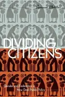 Dividing Citizens - Mettler, Suzanne