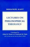 Lectures on Philosophical Theology - Kant, Immanuel