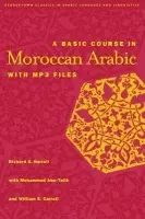 Basic Course in Moroccan Arabic with MP3 Files - Harrell, Richard S.