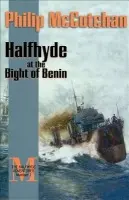 Halfhyde at the Bight of Benin - McCutchan, Philip